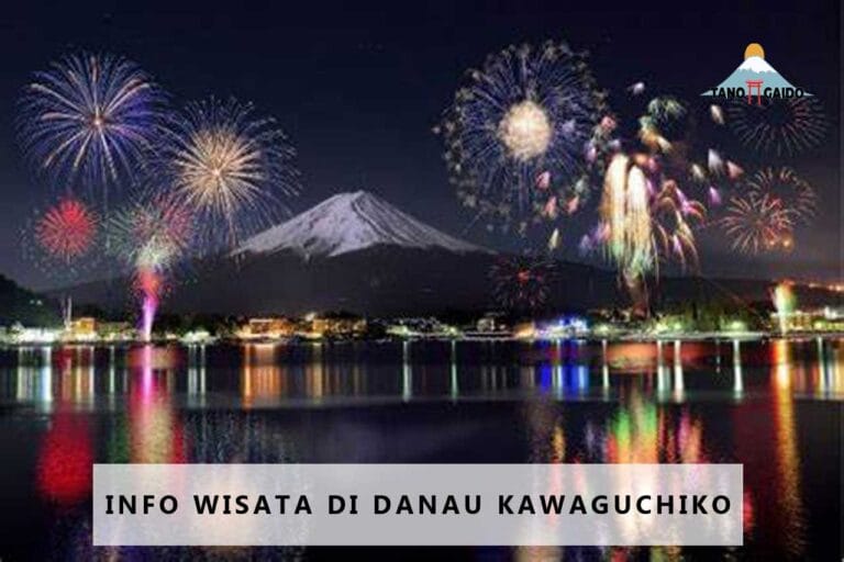 Info Wisata Di Danau Kawaguchiko Tanogaido