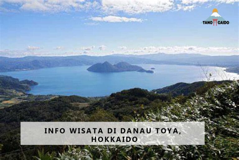 Info Wisata Di Danau Toya Hokkaido Tanogaido