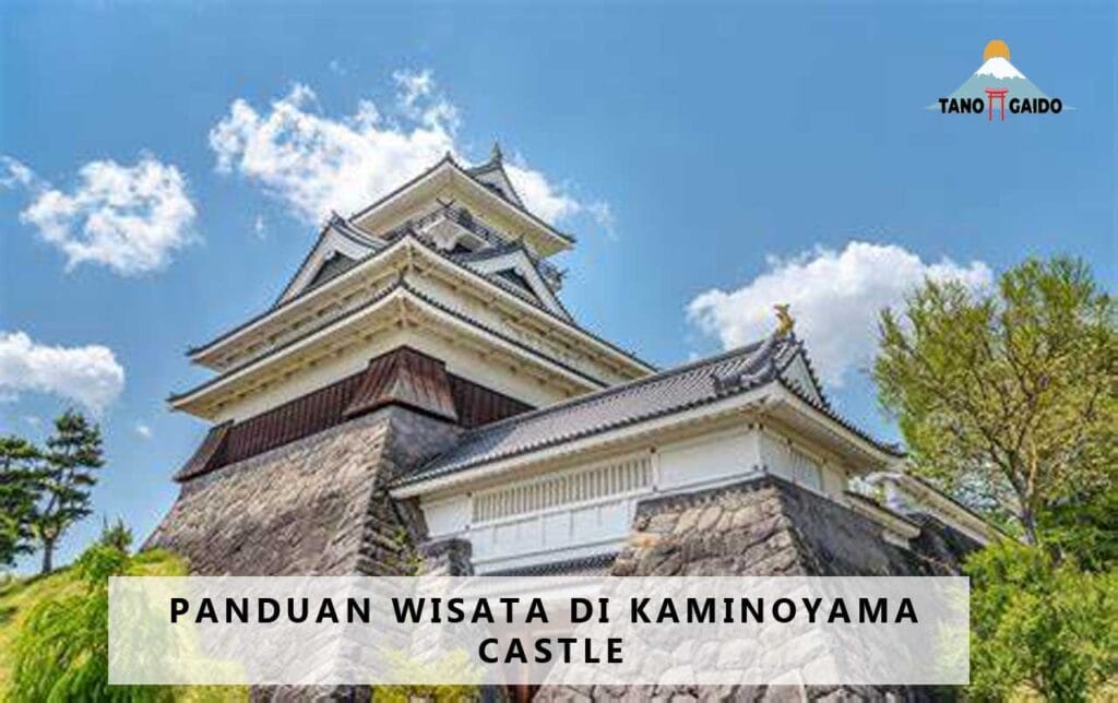 Panduan Wisata Di Kaminoyama Castle Tanogaido