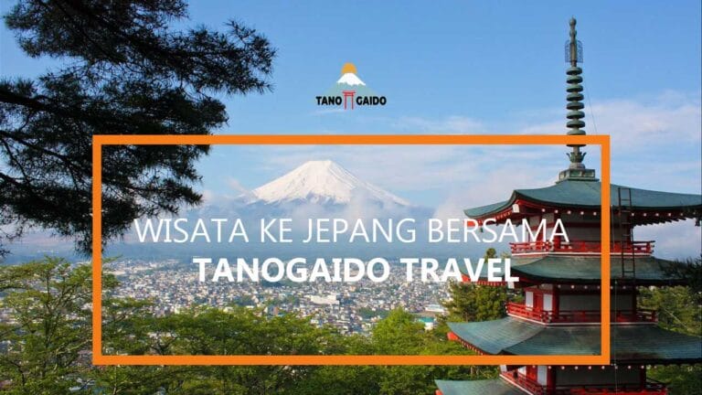 Wisata Ke Jepang Bersama Tanogaido Travel TANOGAIDO