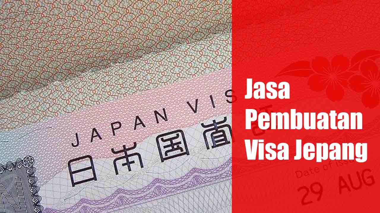Jasa Pembuatan Visa Jepang