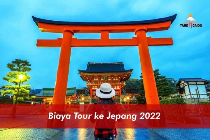 Biaya Tour ke Jepang 2022