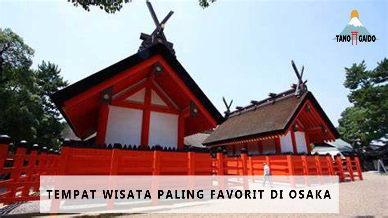 Tempat Wisata Paling Favorit di Osaka
