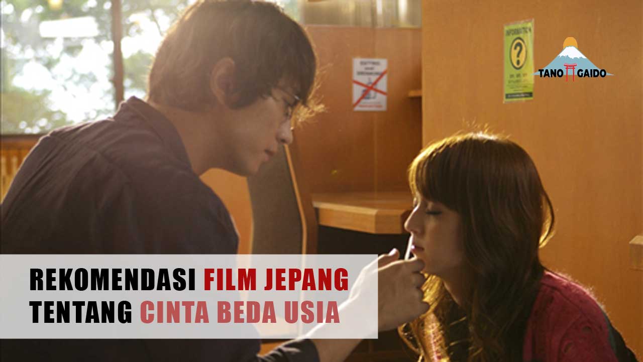 Rekomendasi Film Jepang Cinta Beda Usia | Tanogaido