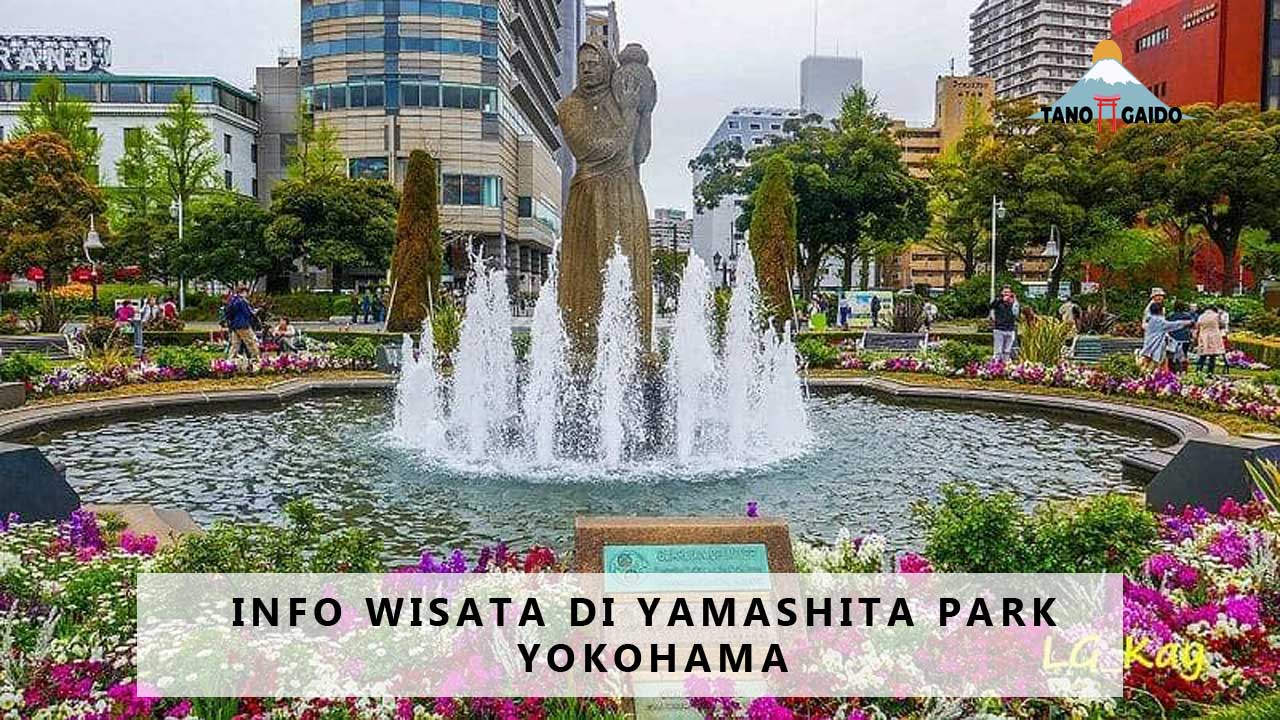 Yamashita Park, Yokohama | Tanogaido