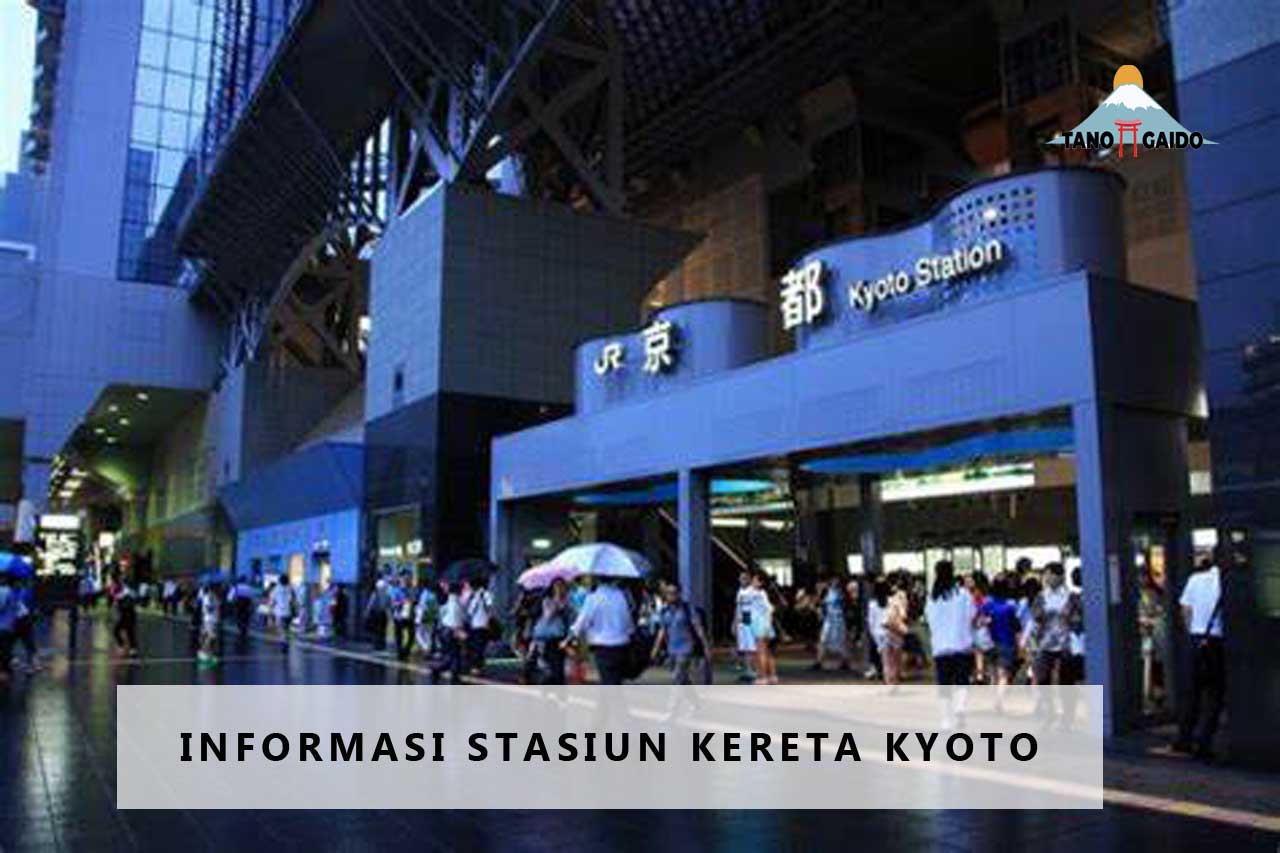 Informasi Stasiun Kereta Kyoto