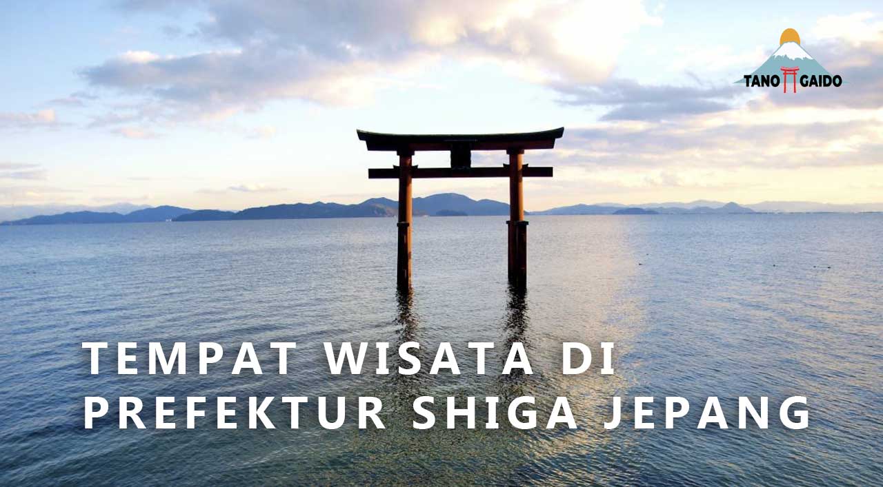 Tempat Wisata di Shiga Jepang