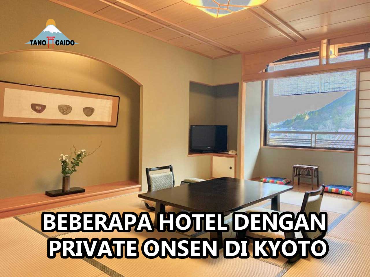 Hotel dengan Private Onsen di Kyoto