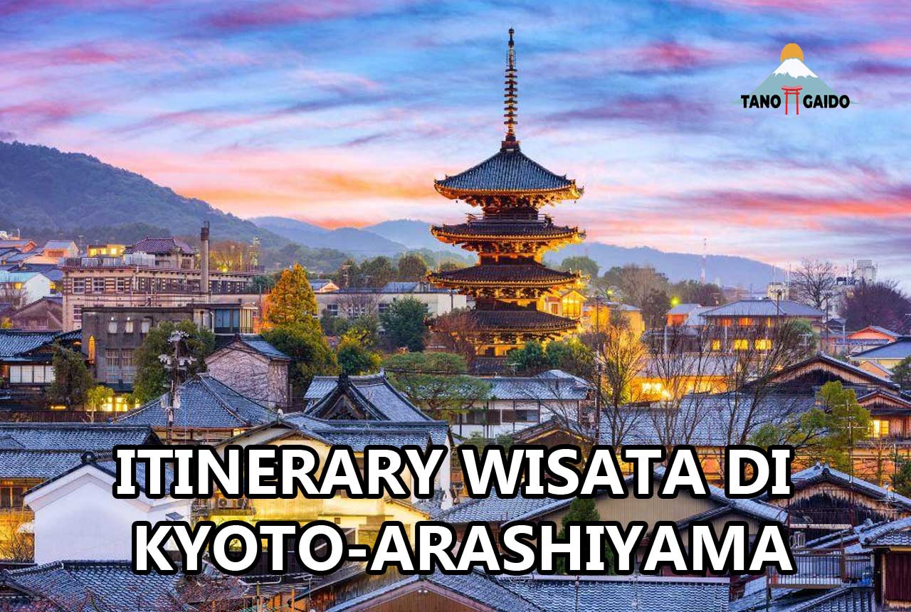 Itinerary Wisata di Kyoto-Arashiyama