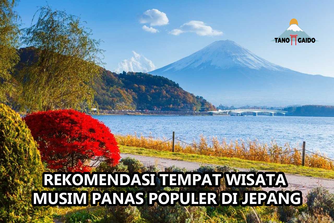 Tempat Wisata Musim Panas di Jepang