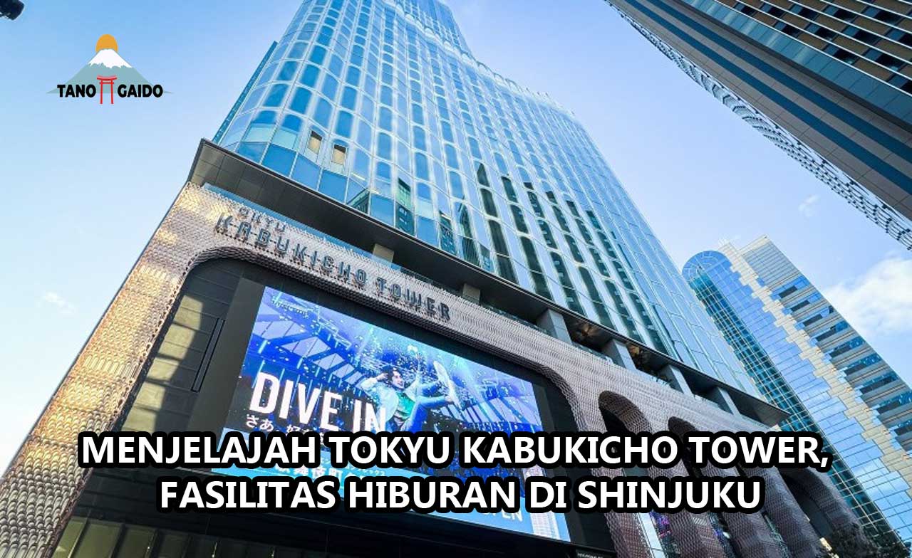 Tokyu Kabukicho Tower, Fasilitas Hiburan Baru di Shinjuku
