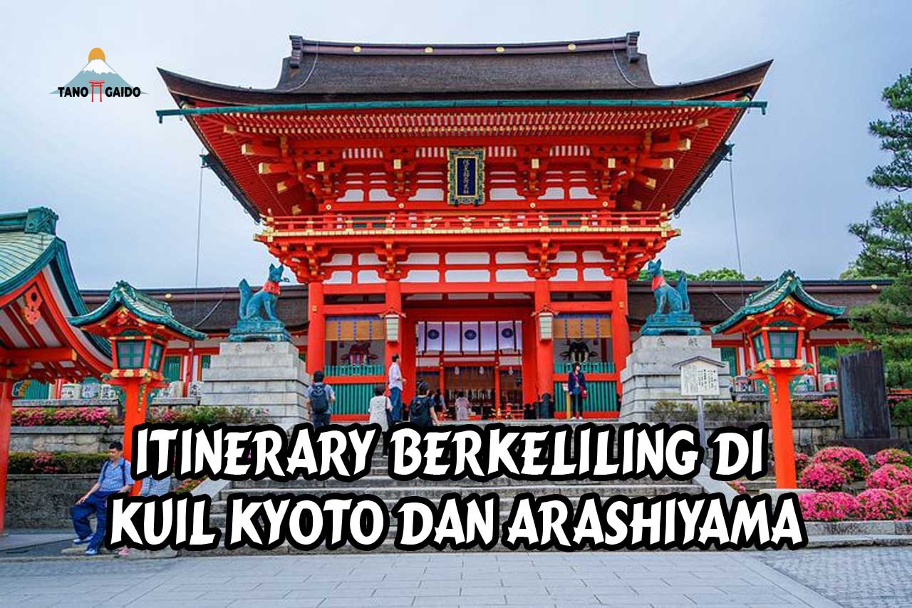 Itinerary Kuil Kyoto dan Arashiyama