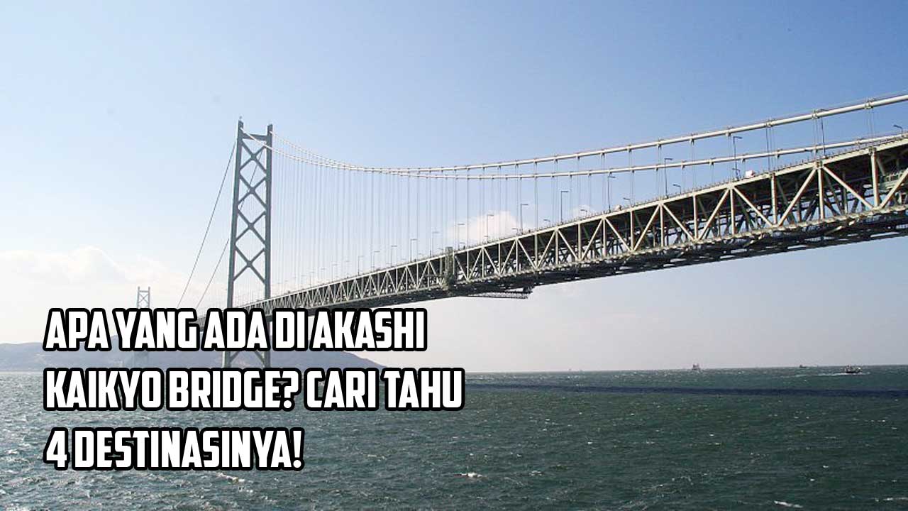 Akashi Kaikyo Bridge